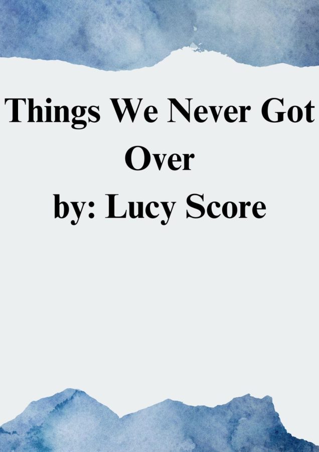 Book+Review%3A+Things+We+Never+Got+Over