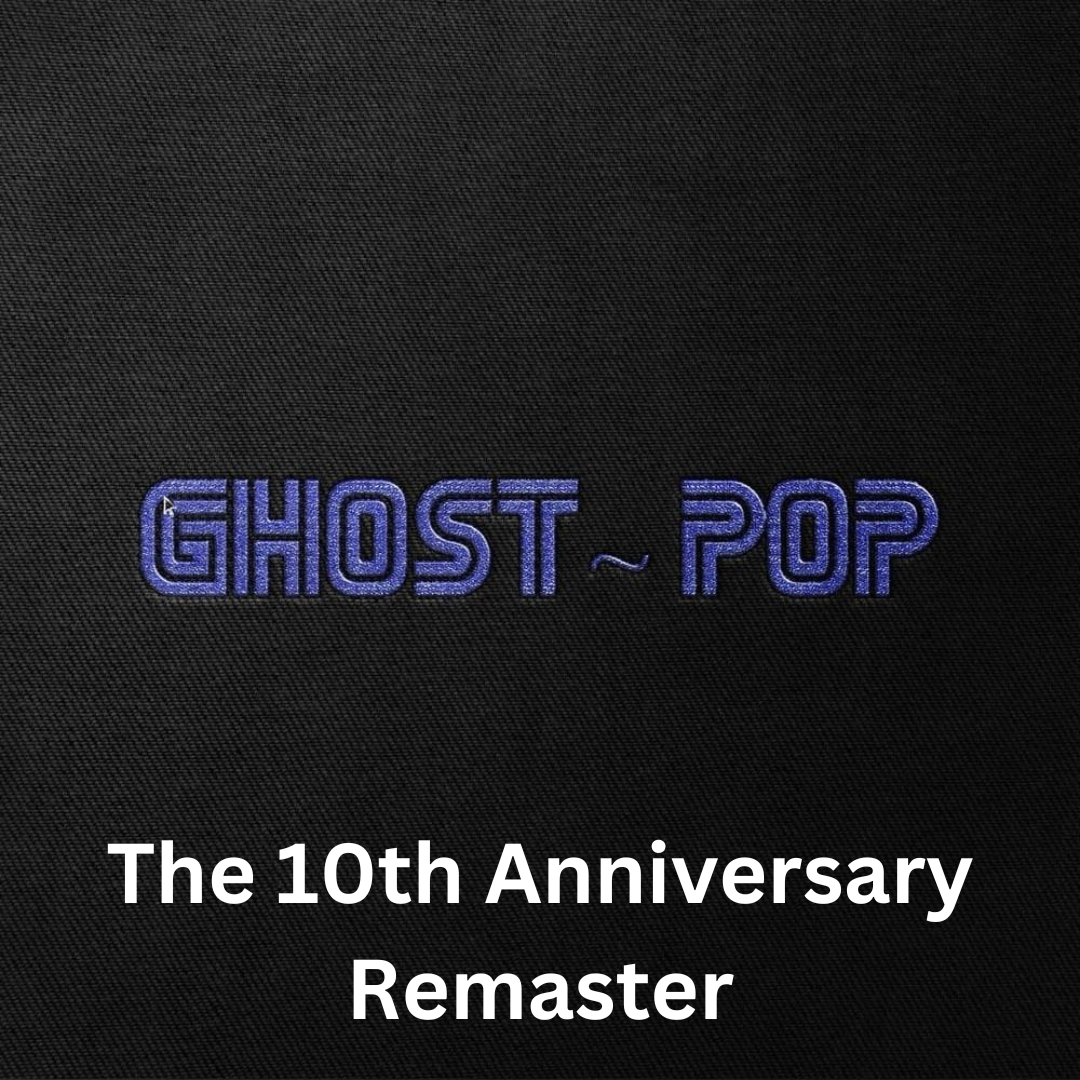 The+10th+Anniversary+of+The+Ghost%7EPop+Tape