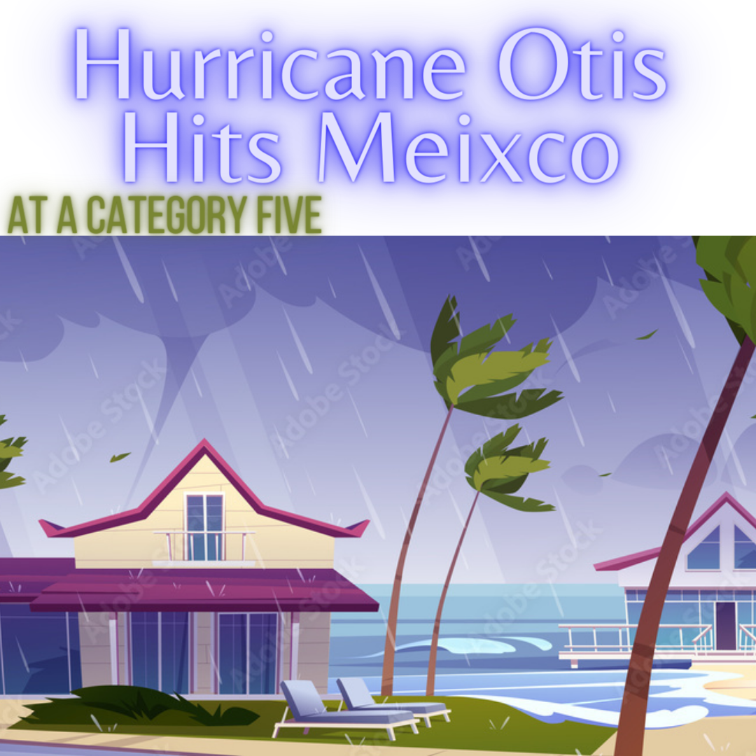 Hurricane Otis Hits Mexico at a Category Five