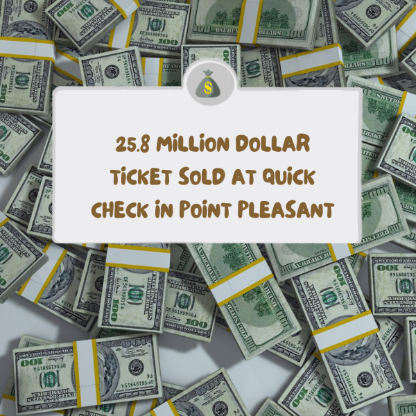 25.8 Million Dollar Ticket Sold at Quick Check in Point Pleasant