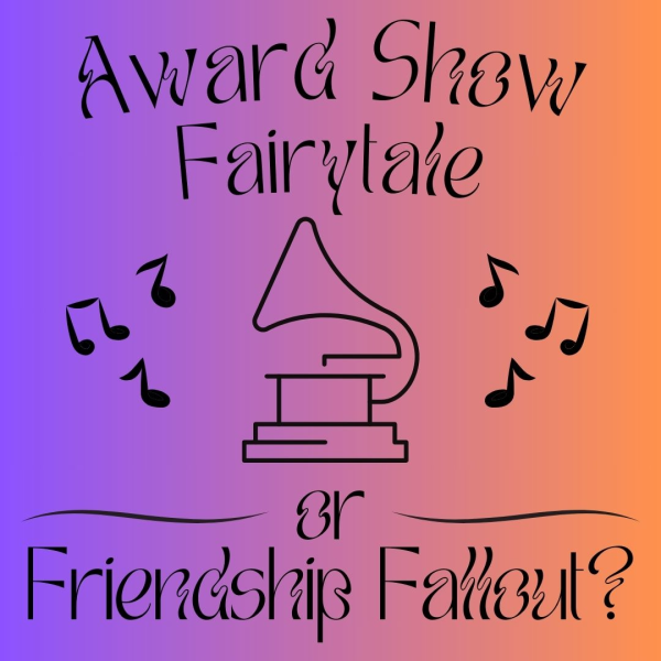 Award Show Fairy Tale or Friendship Fall Out?