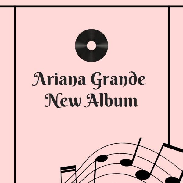 Ariana Grande New Album