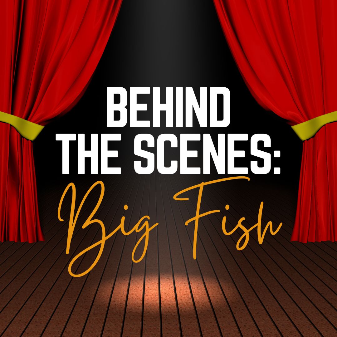 Behind the Scenes of Big Fish