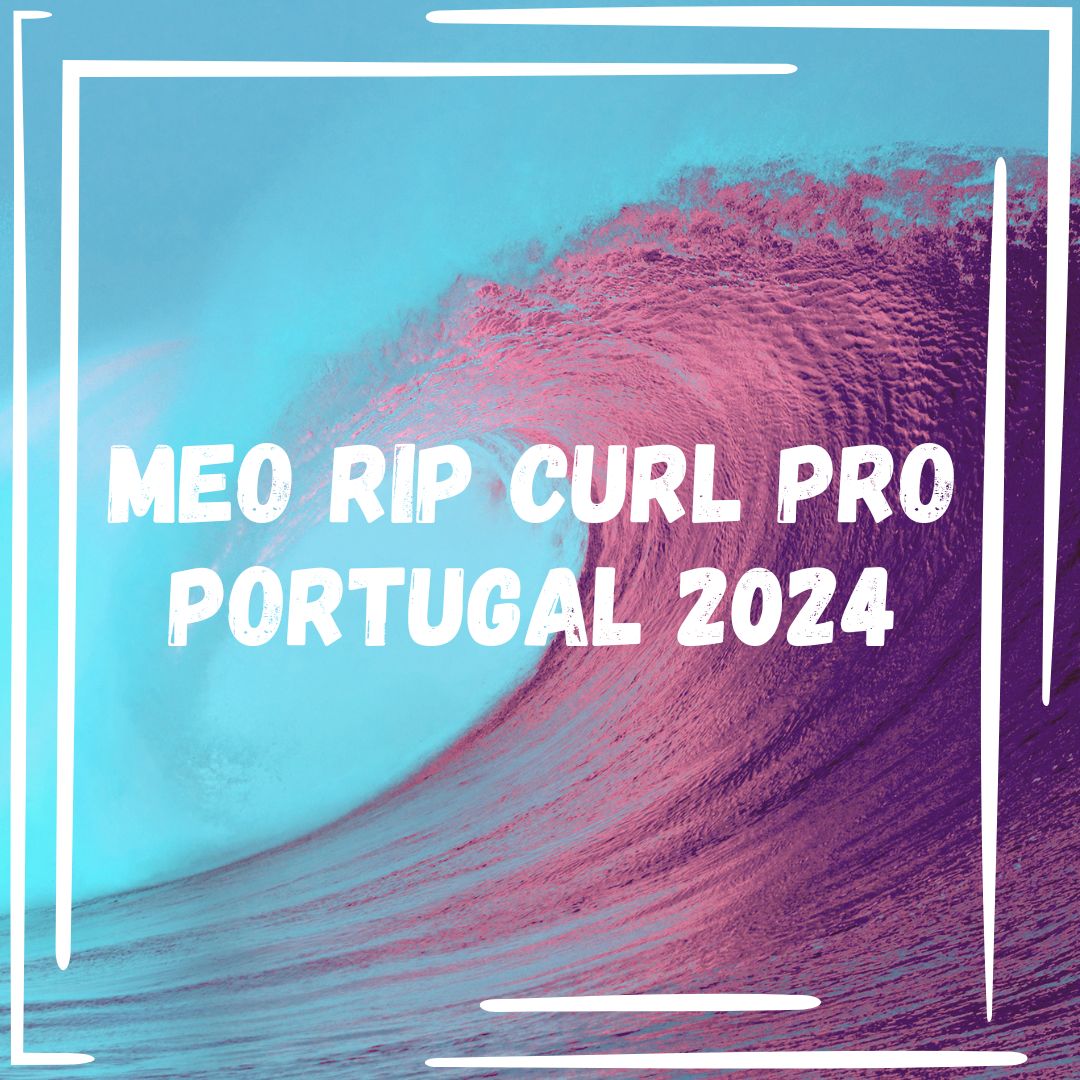 MEO+Rip+Curl+Pro+Portugal+2024